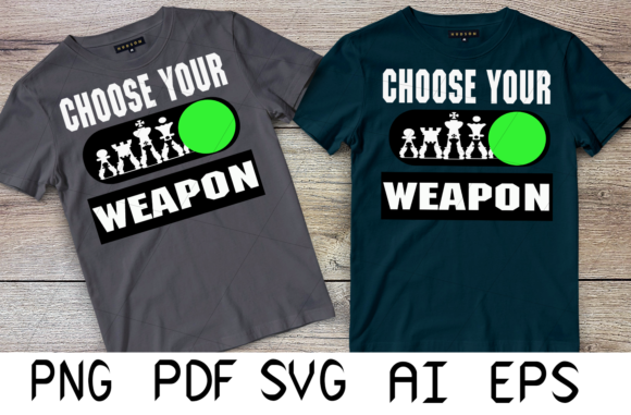 Choose Your Weapon Chess: A Fun Graphic for Crafts
