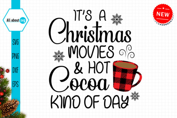 Christmas Movies and Hot Cocoa Svg: A Festive Craft Graphics Asset